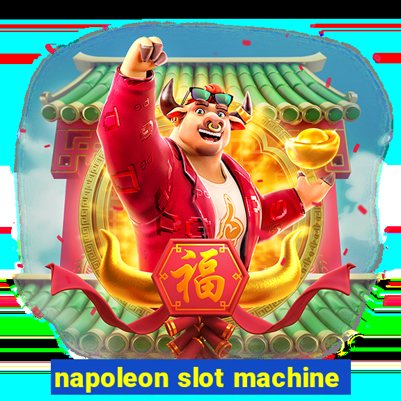 napoleon slot machine